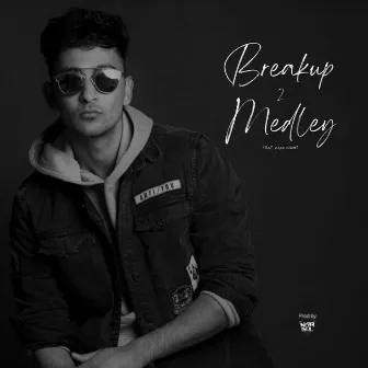 Breakup Medley 2 by Noor Gill