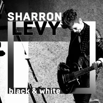 Black & White (Live and Acoustic) by Sharron Levy