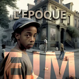 L'époque by Ejm