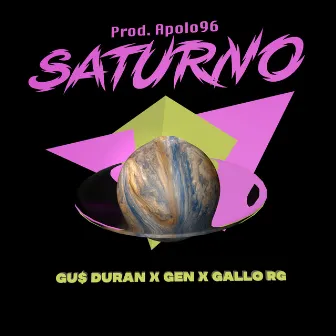 SATURNO by Gus Duran