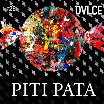 Piti Pata by Dvlce