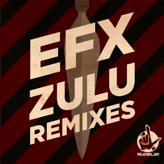 Zulu Remixes by EFX