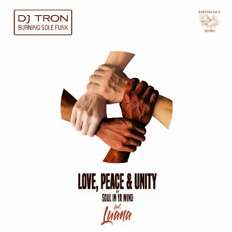 Love, Peace & Unity by DJ Tron