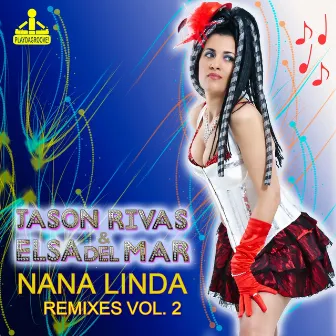 Nana Linda, Vol. 2 (Remixes) by Elsa Del Mar