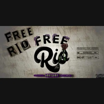 FREE RIO by JoyrdBeezy