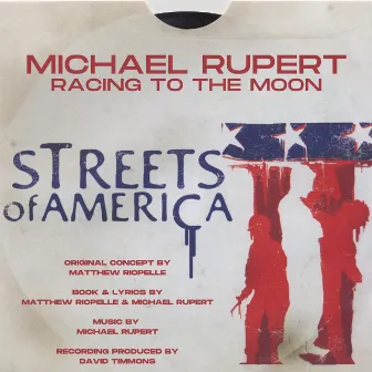 Racing to the Moon -from Streets of America by Michael Rupert