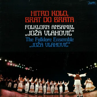 Hitro Kolo, Brat Do Brata by Kud 'Joža Vlahović'