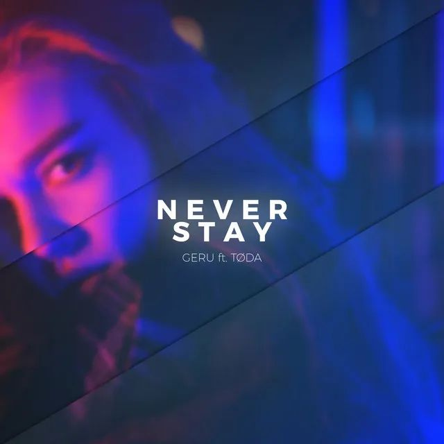 Never Stay