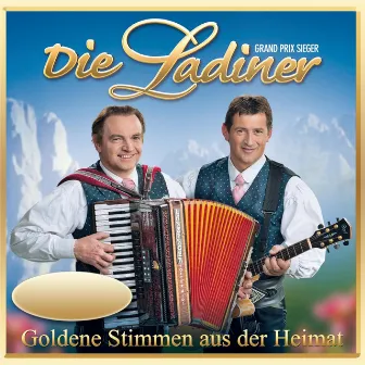 Goldene Stimmen aus der Heimat by Die Ladiner