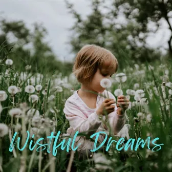 Wistful Dreams by Cafe Chillout Classics