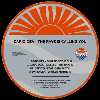 The Rave Is Calling You by Dario Dea