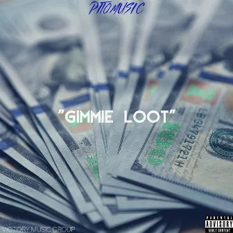 Gimmie Loot by Pito