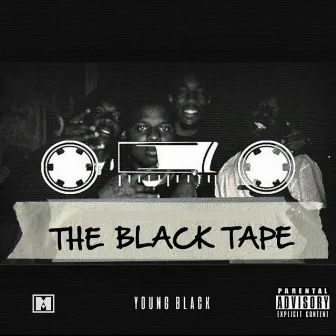 The Black Tape by Young Black