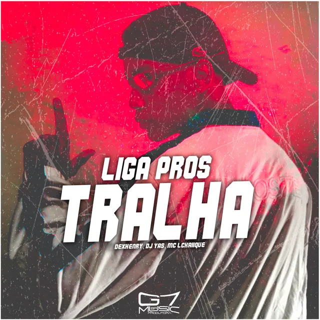 Liga Pros Tralha