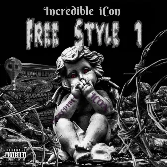 Freestyle One1 by Incredible iCon