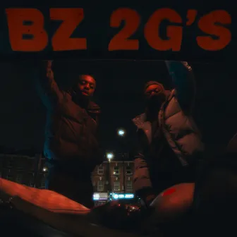 2 G’s by BZ