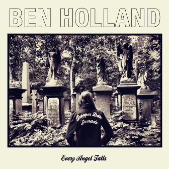 Every Angel Falls by Ben Holland