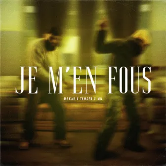 Je M'en Fous by MB