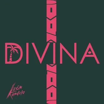 Divina (Radio Edit) by León Kandela