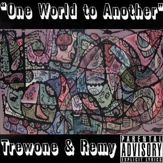 One World To Another by Remy