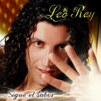 ...Sigue el Sabor by Leo Rey