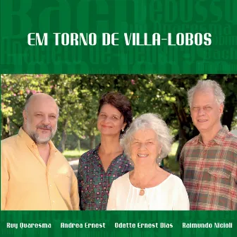 Em Torno de Villa-Lobos by Odette Ernest Dias