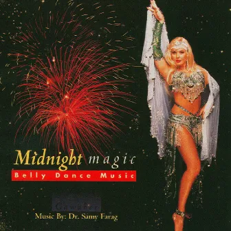 Midnight Magic by Dr Samy Farag