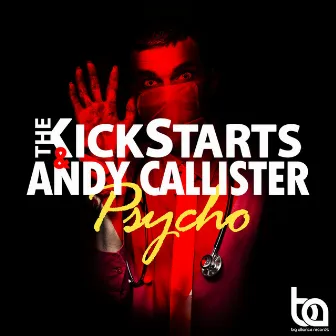 Psycho! by Andy Callister