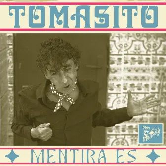 Mentira es by Tomasito