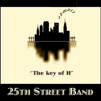 The Key of H by 25th Street Band