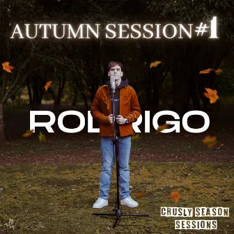 Autumn Session #1, Crusly Season Sessions by Rodrigo Fenix