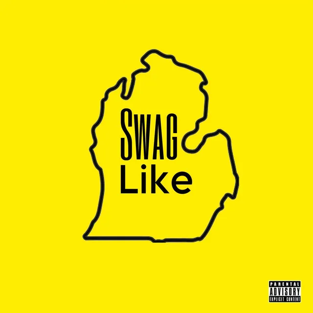 Swag LIke Michigan