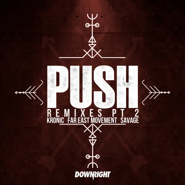 Push - Sam F x SWAGE Remix