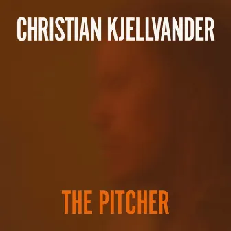 The Pitcher by Christian Kjellvander