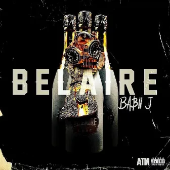 Belaire by Babii J