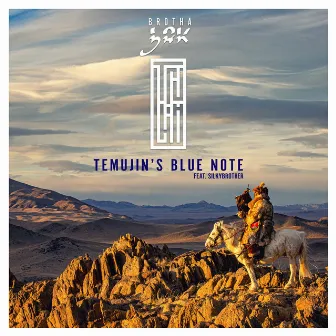 Temujin's Blue Note by Brotha Lok