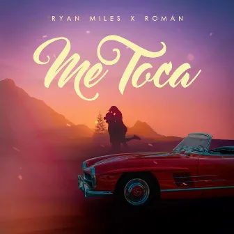 Me Toca by Ryan Miles