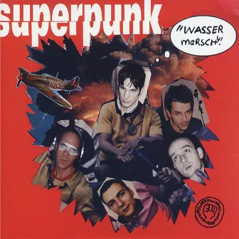 Wasser marsch! by Superpunk