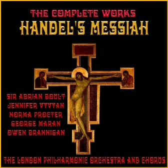 Handel's Messiah: The Complete Works in English by London Philharmonic Orchestra & Chorus