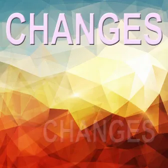 Changes by Changes