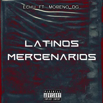 Latinos Mercenarios by Unknown Artist