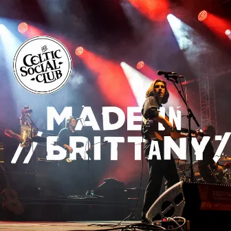 Made in Brittany (Live) by The Celtic Social Club