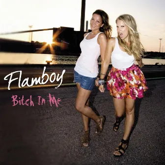 Bitch in Me by Flamboy