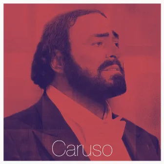 Caruso by Luciano Pavarotti