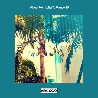 Letter To Manuel EP by Miguel Reis