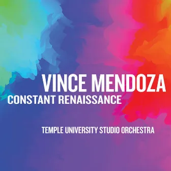 Constant Renaissance by Temple University Studio Orchestra