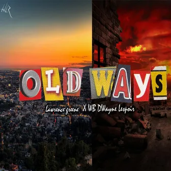 Old Ways by Lawrence Greene