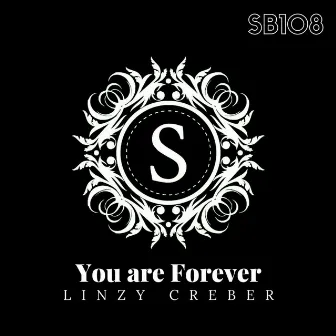 You Are Forever by Linzy Creber