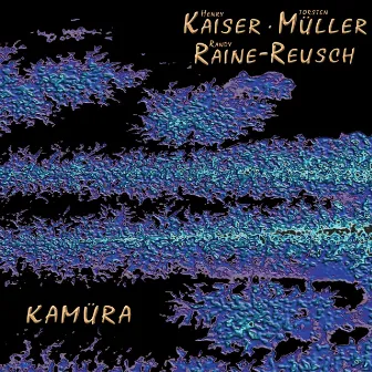 Kamüra by Randy Raine-Reusch