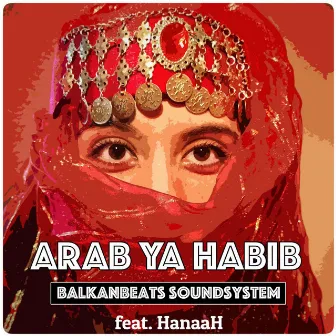 Arab Ya Habib by BalkanBeats Soundsystem